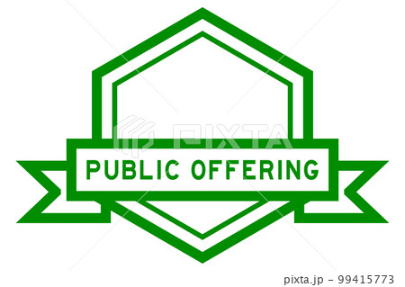 Vintage green color hexagon label banner with word public offering on white background Vintage green color hexagon label banner with word public offering on white background 99415773
