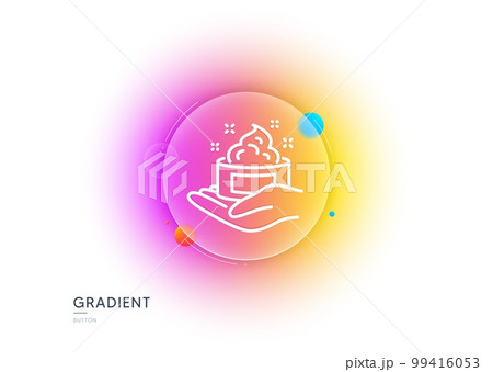 Skin care cream line icon. Gradient blur button with glassmorphism. Gel or lotion sign. Hand symbol. Transparent glass design. Skin care line icon. Vector 99416053