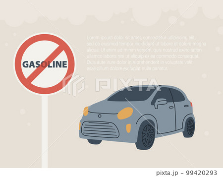 Gasoline car ban in Europe by 2035. Hatchback car with petrol prohibition sign. Vector flat illustration. Gasoline car ban in Europe by 2035. Hatchback car with petrol prohibition sign. Vector flat illustration. 99420293