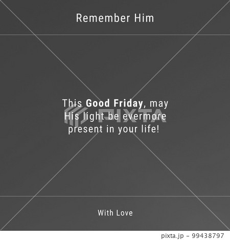 Composition of good friday text and copy space on grey background Composition of good friday text and copy space on grey background 99438797
