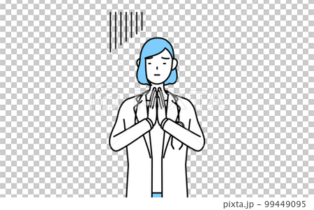 A female doctor in a white coat who puts her hands together in front of her body and apologizes A female doctor in a white coat who puts her hands together in front of her body and apologizes 99449095