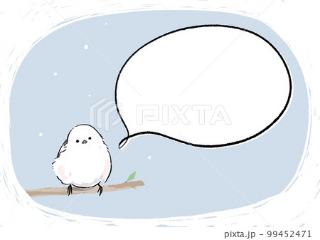 冬のシマエナガ フキダシ 冬のシマエナガ フキダシ 99452471