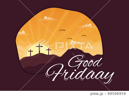 Happy Good Friday Illustration with Christian Holiday of Jesus Christ Crucifixion in Flat Cartoon Hand Drawn for Web Banner or Landing Page Templates 99506959