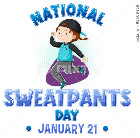 National Sweatpants Day Text Banner 99509168