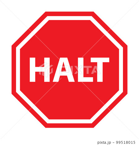 Halt traffic sign icon vector for graphic design, logo, website, social media, mobile app, UI illustration Halt traffic sign icon vector for graphic design, logo, website, social media, mobile app, UI illustration 99518015