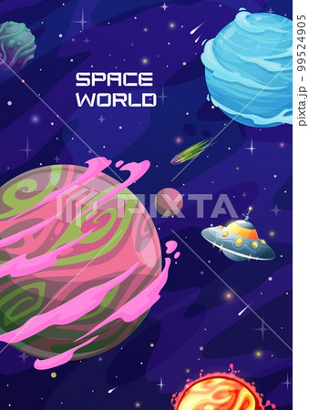 Galaxy space landscape, planets and stars. Vector poster with alien ufo saucer flying in fantasy cosmic world. Extraterrestrial interstellar travel in Universe with asteroids, stars, comets or planets 99524905