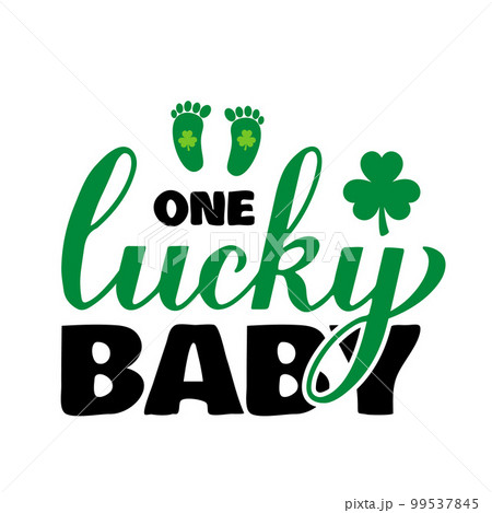 One lucky baby calligraphy hand lettering. Funny St. Patricks Day quote typography poster. Vector template for greeting card, banner, sticker, flyer, shirt, etc. 99537845