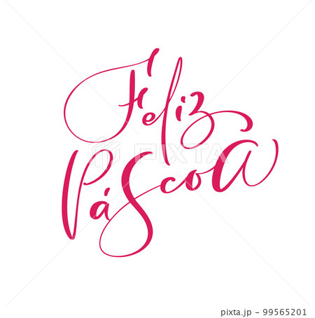 Feliz Pascoa red calligraphic text in Portuguese language. Happy Easter Hand drawn lettering quote. Modern brush calligraphy. Design for holiday greeting card and invitation 99565201