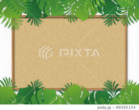 コルクボード　モンテスラ　リゾート　トロピカル　背景素材 99595154