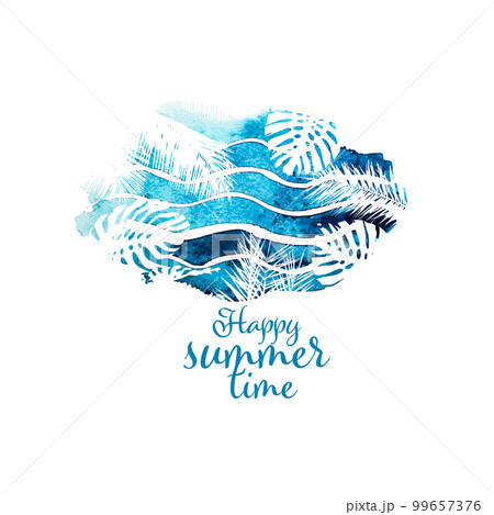 Abstract sea watercolor and palm leaf. Happy summer time. Vector illustration 99657376