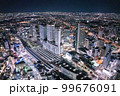 空撮　夜景　ヘリ　ライトアップ　名古屋 99676091