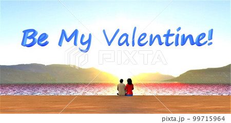 Text be my Valentine in the sky. 3d rendering. Idea for postcard for lovers on the 14th of February. A loving couple looking at sunrise above the mountain lake. 99715964
