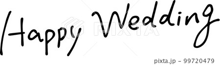 Happy Wedding　結婚おめでとう　手書き文字 99720479