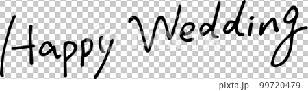 Happy Wedding　結婚おめでとう　手書き文字 99720479