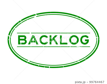 Grunge green backlog word oval rubber seal stamp on white background Grunge green backlog word oval rubber seal stamp on white background 99764467