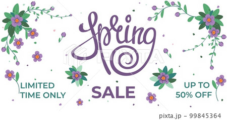 Spring flower lettering, sale banner template. Nature plants and decorations, special hot gift or greeting card design, season offer. Hand drawn cute botanical elements. Vector illustration background 99845364
