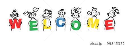 Funny people holding welcome drawing. Friends hold introduction. Banner or sign. Hello language. Happy stick men or women. Line human figures with greeting word letters. Vector tidy cartoon background 99845372