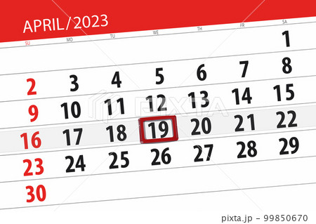 Calendar 2023, deadline, day, month, page, organizer, date, april, wednesday, number 19 99850670