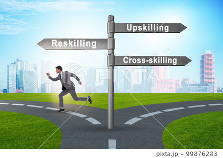 At the crossroads choosing between up-skilling and re-skilling At the crossroads choosing between up-skilling and re-skilling 99876283