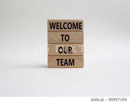 Welcome to our team symbol. Concept words Welcome to our team on wooden blocks. Beautiful white background. Business and Welcome to our team concept. Copy space. Welcome to our team symbol. Concept words Welcome to our team on wooden blocks. Beautiful white background. Business and Welcome to our team concept. Copy space. 99967169