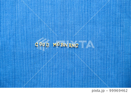 good morning sign on blue napkin. 99969462