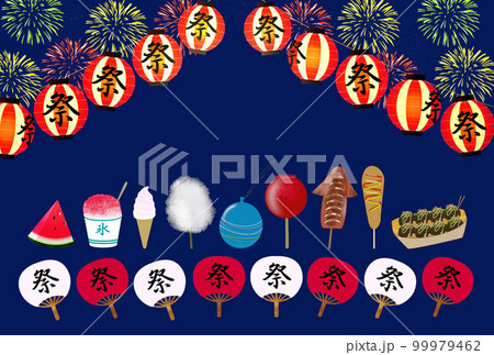 夏祭り　お祭りイメージ　縁日の食べ物 99979462