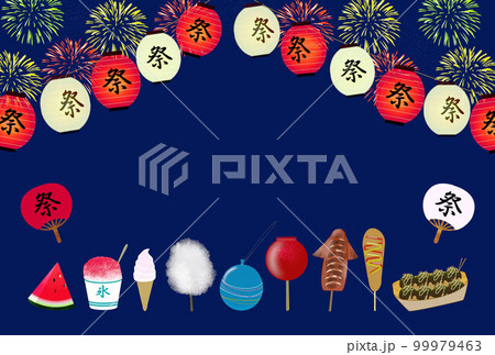夏祭り お祭りイメージ 縁日の食べ物 夏祭り お祭りイメージ 縁日の食べ物 99979463
