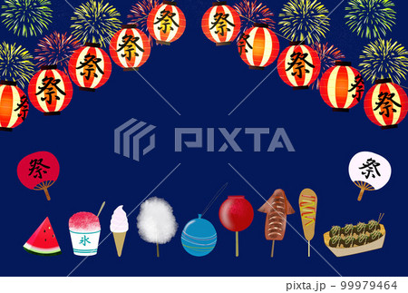 夏祭り　お祭りイメージ　縁日の食べ物 99979464