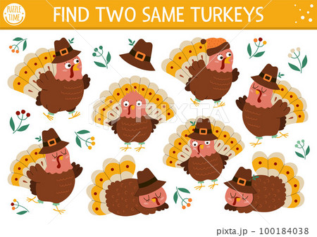 Find two same turkeys. Thanksgiving matching activity for children. Funny autumn educational quiz worksheet for kids for attention skills. Simple fall printable game with cute birds in pilgrim hat Find two same turkeys. Thanksgiving matching activity for children. Funny autumn educational quiz worksheet for kids for attention skills. Simple fall printable game with cute birds in pilgrim hat 100184038
