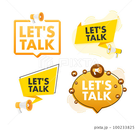 Megaphone label set with text Lets talk. Megaphone in hand promotion banner. Marketing and advertising 100233825