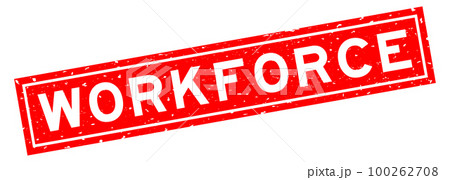 Grunge red workforce word square rubber seal stamp on white background Grunge red workforce word square rubber seal stamp on white background 100262708