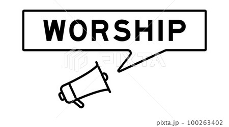 Megaphone icon with speech bubble in word worship on white background 100263402
