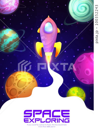 Space exploring rocket and galaxy planets in spaceflight adventure, cartoon vector background poster. Rocket startup or spaceship flight to galaxy exploration, rocketship spacecraft in space Space exploring rocket and galaxy planets in spaceflight adventure, cartoon vector background poster. Rocket startup or spaceship flight to galaxy exploration, rocketship spacecraft in space 100352243