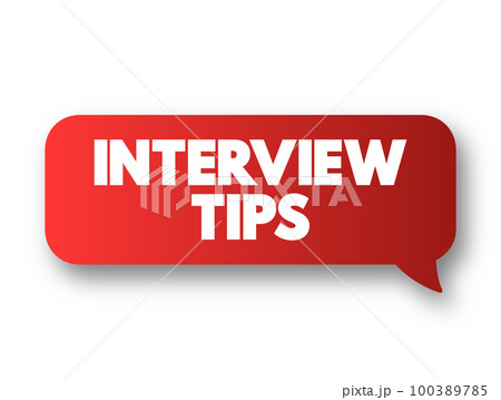 Interview Tips text message bubble, concept background 100389785