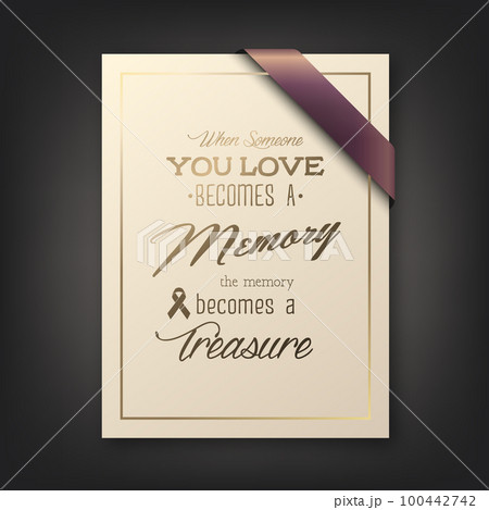 Vector Vertical A4 Funeral Card. When Someone You Love Becomes a Memory the Memory Becomes a Treasure. Quote Funeral Design Template for Card Invitation with Silk Ribbon and Bow 100442742