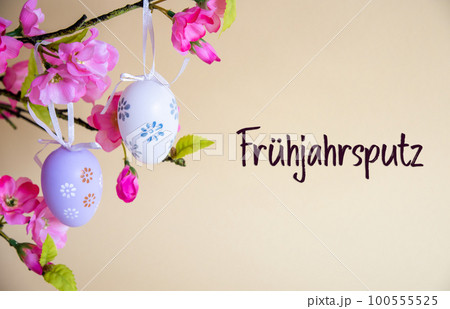 Easter Egg Decoration With Flower Bouquet, Fruehjahrsputz Means Spring Cleaning 100555525