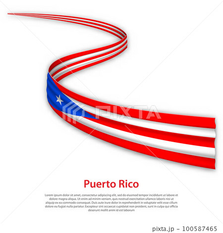 Waving ribbon or banner with flag of Puerto Rico Waving ribbon or banner with flag of Puerto Rico 100587465