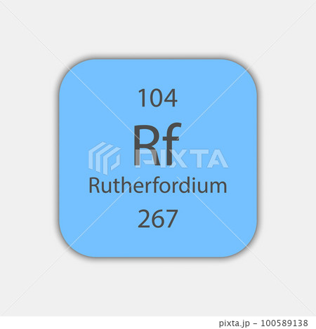 Rutherfordium symbol. Chemical element of the...のイラスト素材 [100589138] - PIXTA