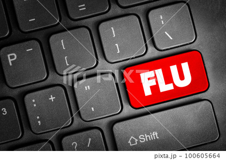 Flu - infectious disease caused by influenza viruses, text button on keyboard, concept background 100605664