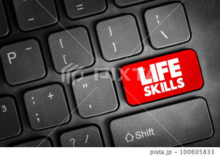 Life skills - abilities for adaptive and positive behaviour that enable humans to deal effectively with the challenges of life, text concept button on keyboard 100605833