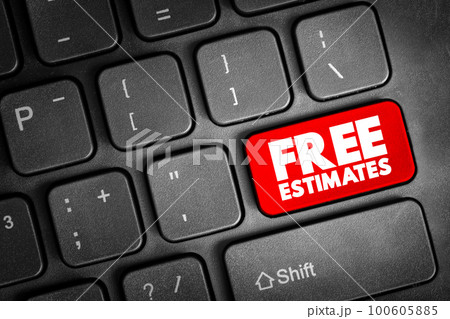 Free Estimates - approximate calculation of the cost to complete the project, text concept button on keyboard 100605885