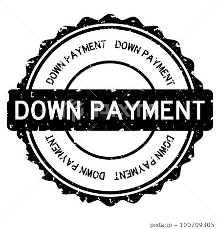 Grunge black down payment word round rubber seal stamp on white background 100709305