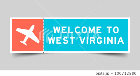 Orange and blue color ticket with plane icon and word welcome to west virginia on gray background Orange and blue color ticket with plane icon and word welcome to west virginia on gray background 100712880