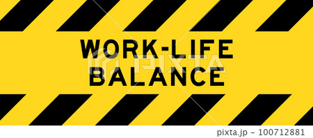 Yellow and black color with line striped label banner with word work life balance Yellow and black color with line striped label banner with word work life balance 100712881