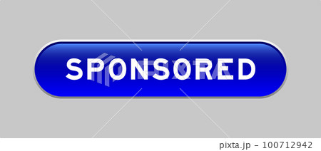 Blue color capsule shape button with word sponsored on gray background 100712942