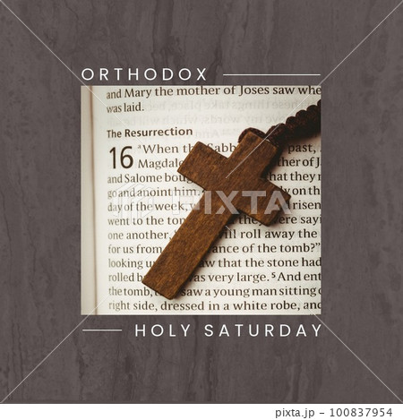 Composition of orthodox holy saturday text, holy bible and cross Composition of orthodox holy saturday text, holy bible and cross 100837954