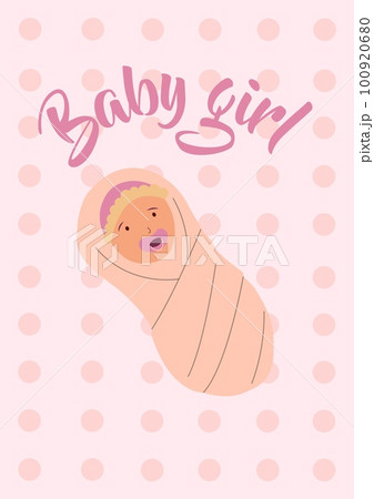 Baby girl. Cartoon newborn kid swaddled in blanket. Happy infant with pacifier. Human age. Cute daughter. Innocent child birthday. Greeting card with lettering. Vector illustration 100920680