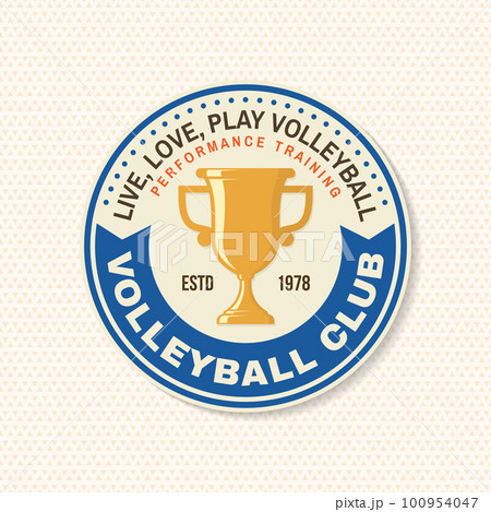 Volleyball club patch, sticker design. Vector illustration. For college league sport club emblem, sign, logo. Vintage label, sticker, patch with volleyball trophy cup silhouettes. Volleyball club patch, sticker design. Vector illustration. For college league sport club emblem, sign, logo. Vintage label, sticker, patch with volleyball trophy cup silhouettes. 100954047