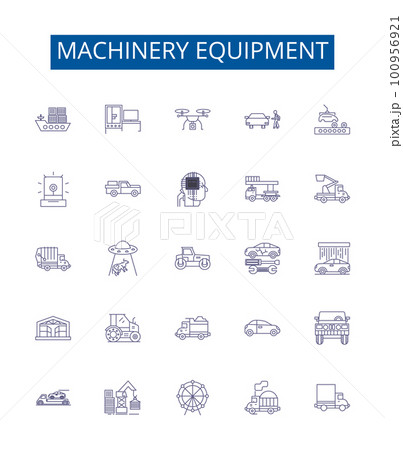 Machinery equipment line icons signs set. Design collection of Machinery, Equipment, Tools, Gears, Motors, Parts, Drives, Controls outline concept vector illustrations 100956921
