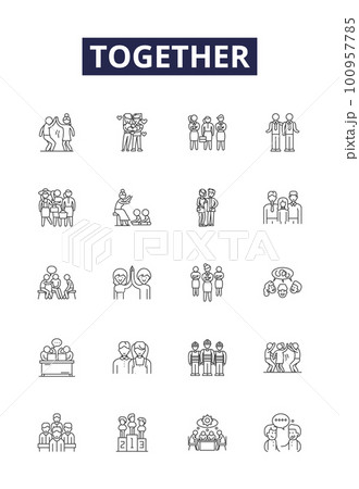 Together line vector icons and signs. Unison, Harmonious, Unified, Cooperative, Jointly, Companionable, United, Solidarity outline vector illustration set 100957785